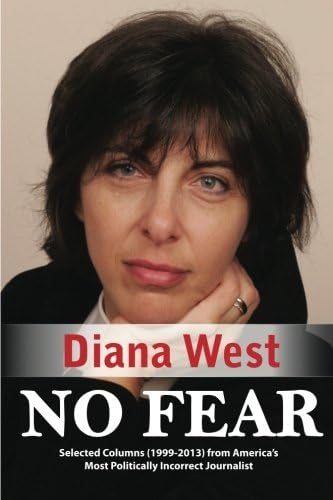 No Fear: Selected Columns (1999-2013) from America's Most Politically Incorrect Journalist