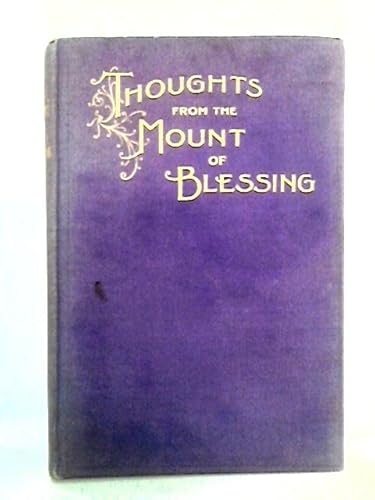 THOUGHTS from the MOUNT of BLESSING. B000BQ5526 Book Cover