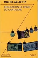 Régulation et crises du capitalisme 2738105254 Book Cover