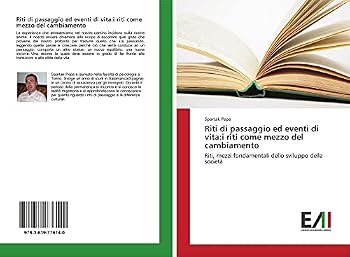Paperback Riti di passaggio ed eventi di vita: i riti come mezzo del cambiamento [Italian] Book