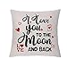 GHORIHUB - Federa per cuscino per la casa, regalo di San Valentino, con scritta "I Love You to the Moon and Back", regalo di compleanno per moglie, marito, matrimonio, 45,7 x 45,7 cm