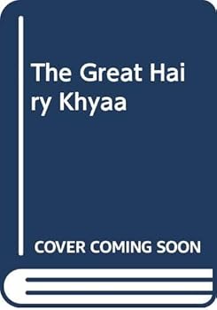 Hardcover The Great Hairy Khyaa Book