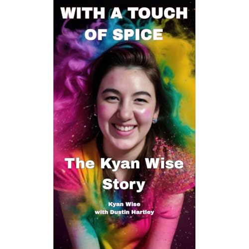 With A Touch of Spice by Kyan Wise, Dustin Hartley episode artwork