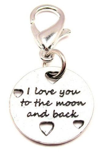 ChubbyChicoCharms I Love You to The Moon and Back with Hearts Pewter Charm on a Zipper Pull