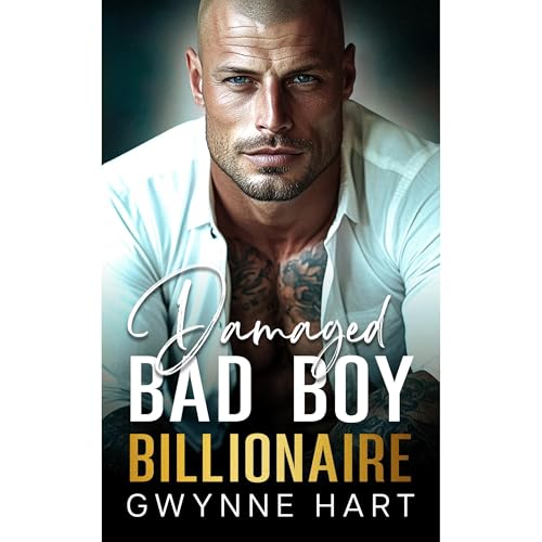 Damaged Bad Boy Billionaire Audiolibro Por Gwynne Hart arte de portada