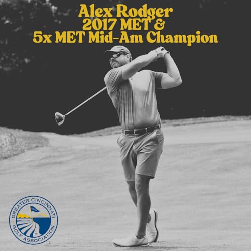 Alex Rodger, 2017 MET & 5x MET Mid-Am Champion