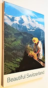 Unknown Binding BEAUTIFUL SWITZERLAND Book