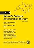 2017 Nelson's Pediatric Antimicrobial Therapy