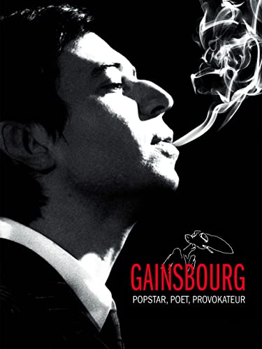 Gainsbourg - Popstar, Poet, Provokateur
