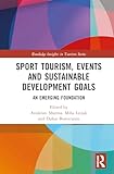 Sport Tourism, Events and Sustainable Development Goals (Routledge Insights in Tourism Series)