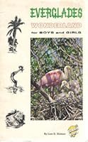 Everglades Wonderland for Boys and Girls B000INWT1M Book Cover