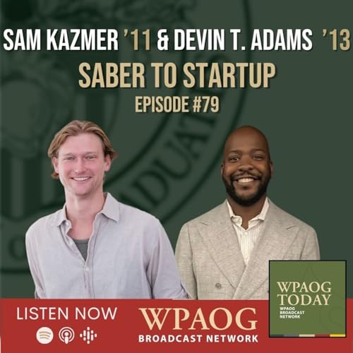 EP79 Saber to Startup with Sam Kazmer '11 and Devin T. Adams '13 Podcast Por  arte de portada