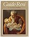 Guido Reni: A Complete Catalogue of His Works with an Introductory Text
