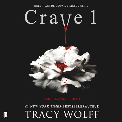 Crave (Dutch Edition) Audiolibro Por Tracy Wolff arte de portada