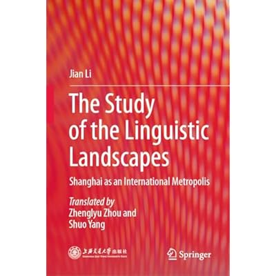 The Study of the Linguistic Landscapes