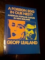 A foreign egg in our nest?: American popular culture in New Zealand 0864730780 Book Cover