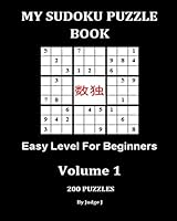 My Sudoku Puzzle Book: Easy Level for Beginners 1533420505 Book Cover