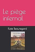 Le piège infernal (French Edition) B08DC1P4XW Book Cover