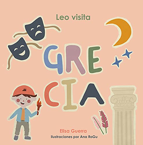 Leo visita Grecia (Alrededor del Mundo: Método Filadelfia)
