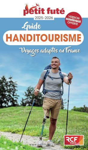 Guide Handitourisme 2025 Petit Futé: Voyages adaptés en France (2025)