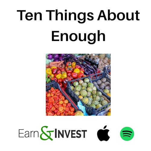 663. Ten Things About Enough