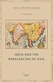 india and the rebalancing of asia