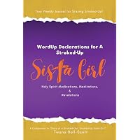 WordUp Declarations for A Stroked-Up Sista Girl