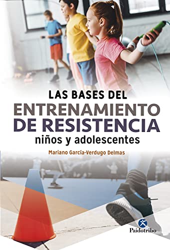 Las bases del entrenamiento de resistencia: Niños y adolescentes