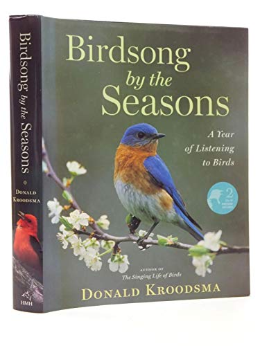 Birdsong by the Season: A Year of Listening to Birds