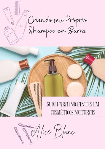 Criando seu Próprio Shampoo com SCI: Guia para Iniciantes em Cosm...