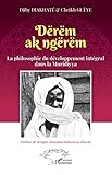 Dërëm ak ngërëm: La philosophie du développement intégral dans la Muridiyya