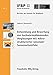 Produktbild Entwicklung und Bewertung von hochwärmedämmenden Verglasungen mit mikrostrukturierter saisonaler Sonnenschutzfolie.: Hrsg.: Leibniz Universität ... Bauphysik der Leibniz Universität Hannover)
