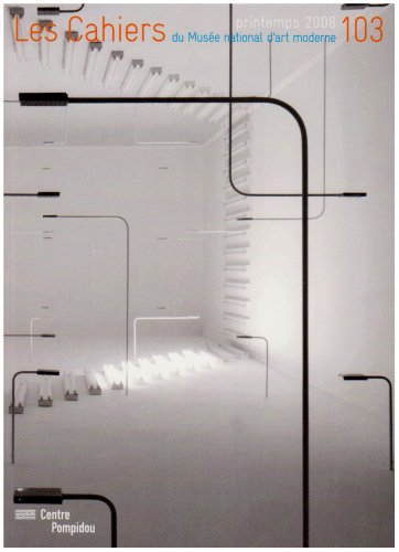 Cahiers 103 2008: Printemps (CAHIERS MUSEE NATIONAL ART MOD)