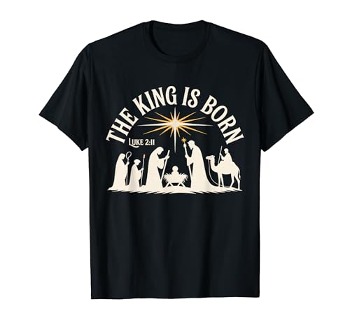 The King is Born Luke 2:11 �L���X�g�~�a�̃N���X�}�X�V�[�� T�V���c