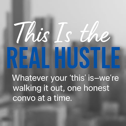 Couverture de This is The Real Hustle