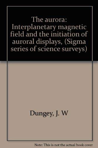 The aurora: Interplanetary magnetic field and the