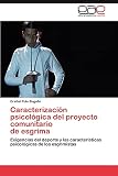 Caracterización psicológica del proyecto comunitario de esgrima: Exigencias del deporte y las características psicológicas de los esgrimistas