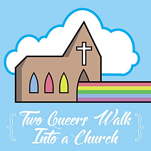 Two Queers Walk Into a Church cover art