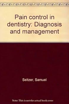 Paperback Pain control in dentistry: Diagnosis and management Book