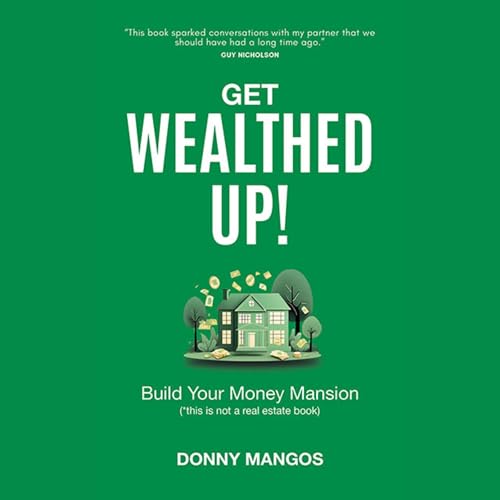 Get Wealthed Up! by Donny Mangos episode artwork