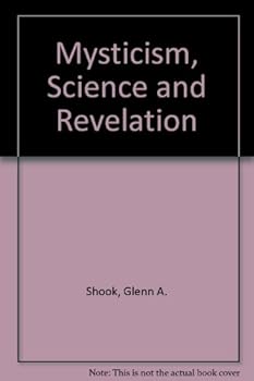 Paperback Mysticism, Science and Revelation Book