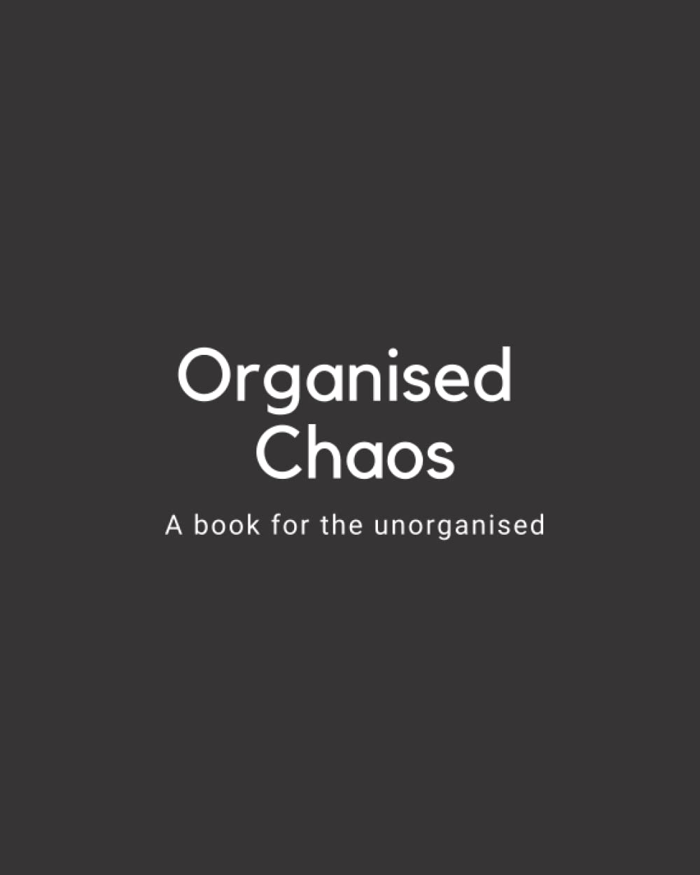 Organised Chaos lined Notepad: Notepad, Blank lined notebook