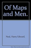 Of Maps and Men. 0308802594 Book Cover