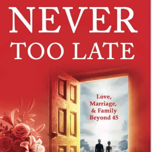 Never Too Late by Jackie N. Ngomesia episode artwork