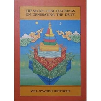 Paperback The Secret Oral Teachings on Generating the Deity Book