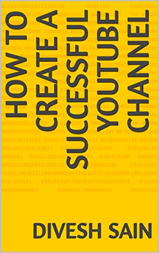 How to create a successful YouTube channel
