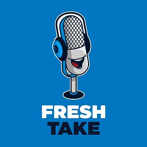 『The Fresh Take Podcast』のカバーアート