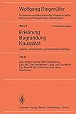 Das Dritte Dogma des Empirismus Das ABC der modernen Logik und Semantik Der Begriff der Erklärung und seine Spielarten (Probleme und Resultate der ... und Analytischen Philosophie, 1 / A)