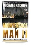 Maintenance Man II: Money, Politics & Sex: Everyone Has A Price