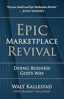 Paperback Epic Marketplace Revival: Doing Business God's Way Book